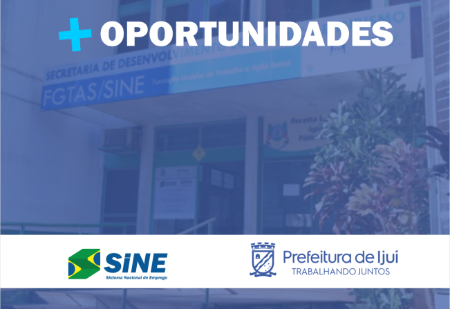 Sine Ijuí oferece diversas vagas de emprego